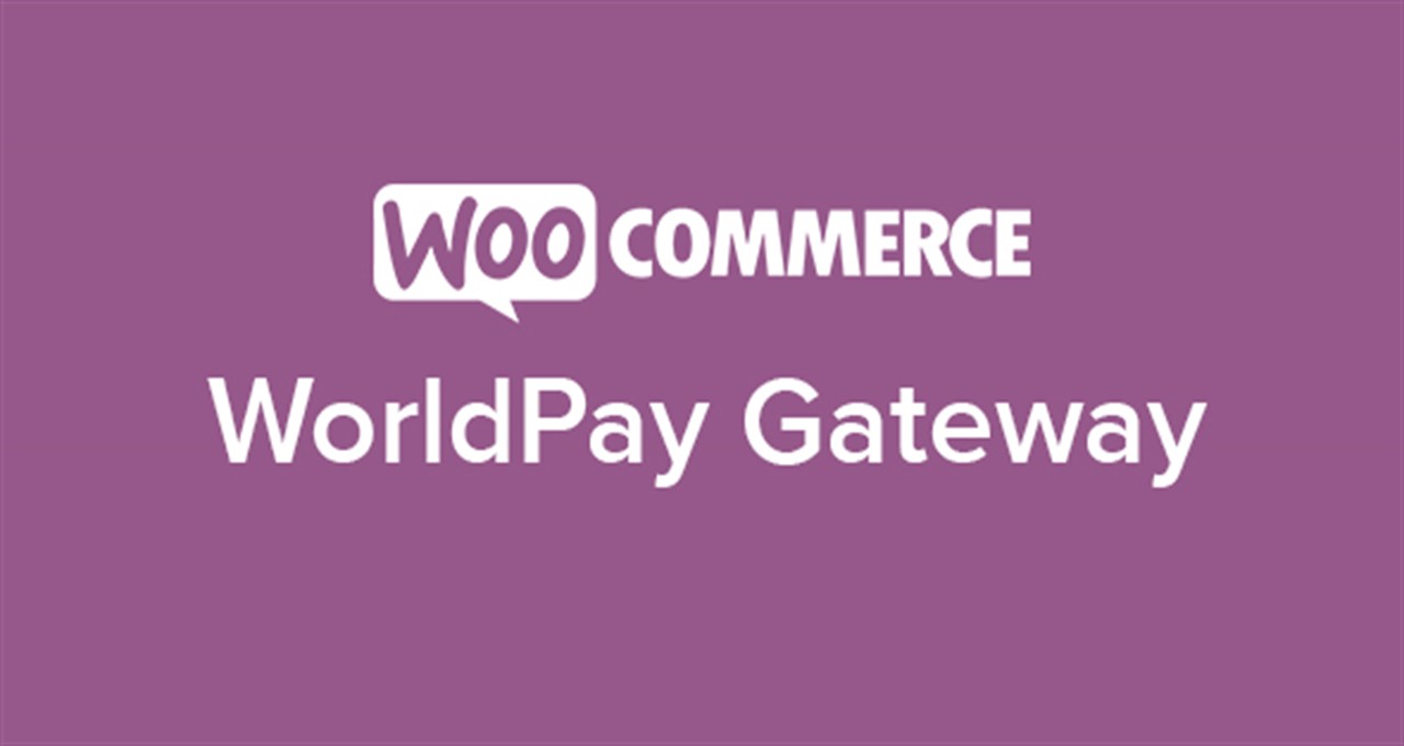 WooCommerce WorldPay Gateway