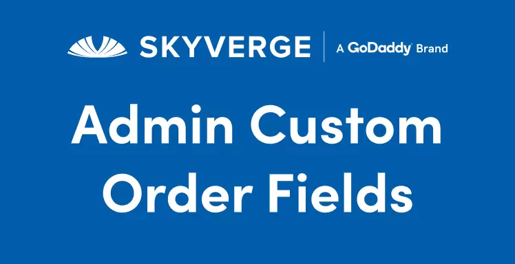 Admin Custom Order Fields for WooCommerce